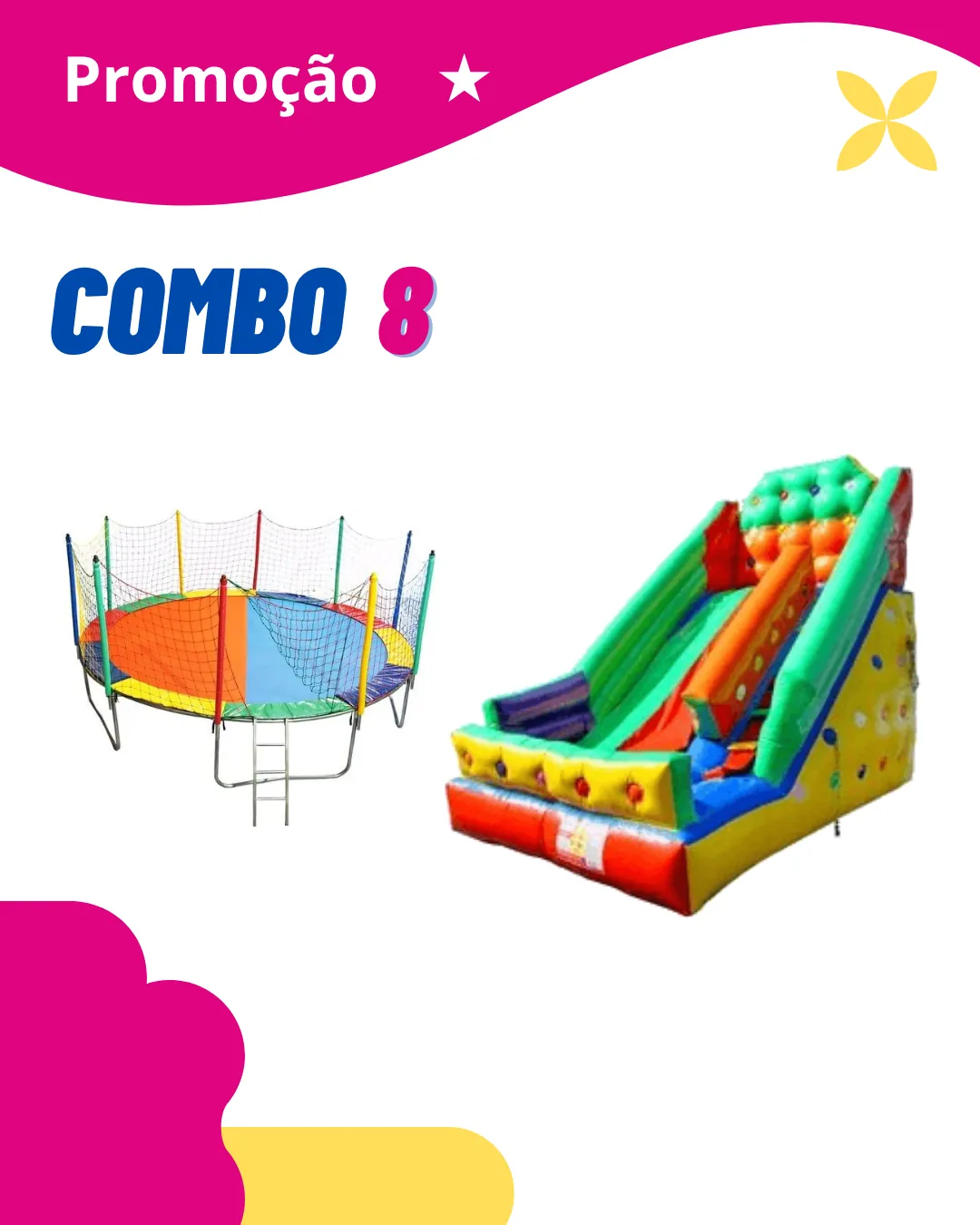 Combo 8 com Cama Elástica 4 m e Tobogã 4,5 m